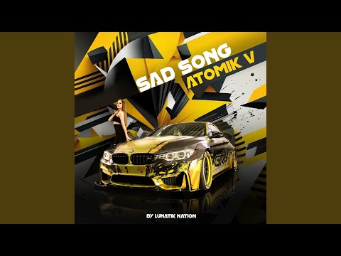 Sad Song (Extended Version)
