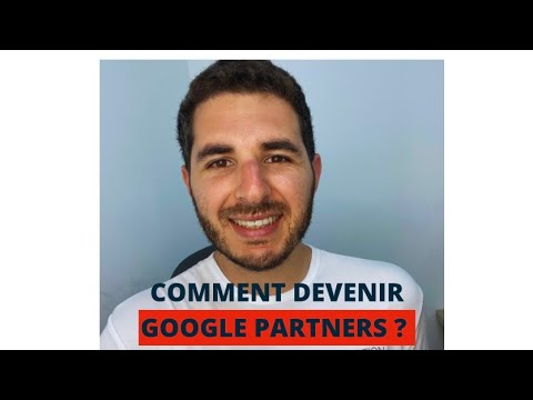 Comment devenir Google Partners ?