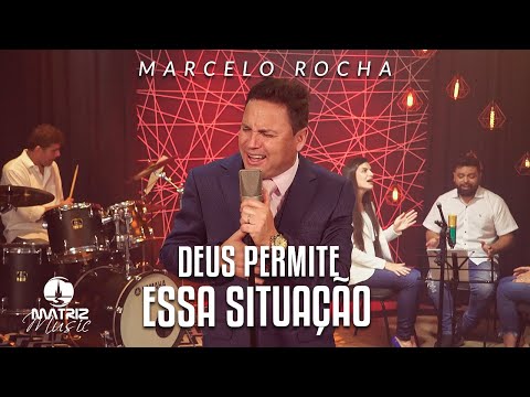 Thumbnail for Marcelo Rocha - Deus permite essa situação "Álbum Sou um Milagre" [Clipe Oficial]