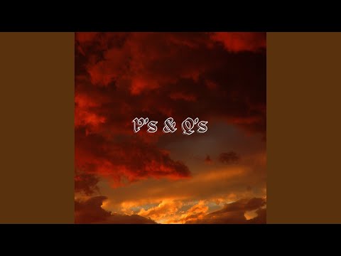 P's & Q's