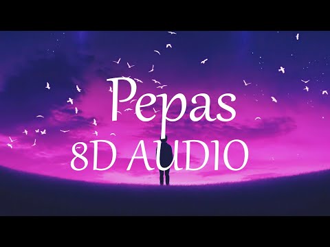 Farruko - Pepas (8D AUDIO) 360°