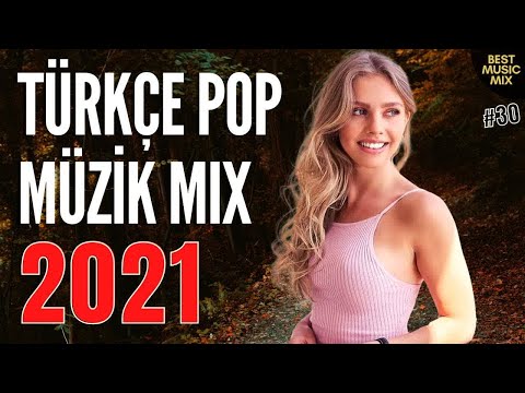 TÜRKÇE POP REMİX ŞARKILAR 2021 ???? Yeni Şarkılar 2021 Türkçe Pop