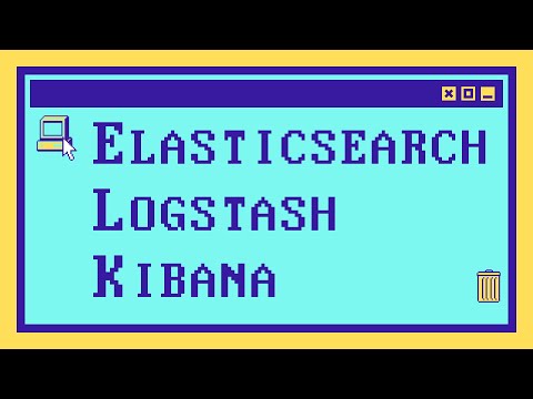 Что такое ELK за 10 минут: Elasticsearch, Kibana и Logstash