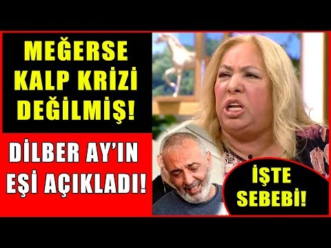 İşte Dilber Ay'ın Gerçek Vefat Nedeni! Meğerse Kalp Krizi Değilmiş! Eşi Açıkladı!