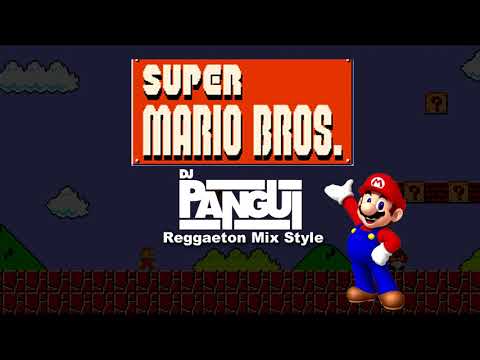 Super Mario Bros Reggaeton Mix by DJ  Pangui