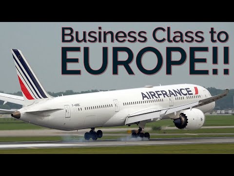 Thumbnail for Air France 787 Business Class – FIRST International Flight in 1+ Year
