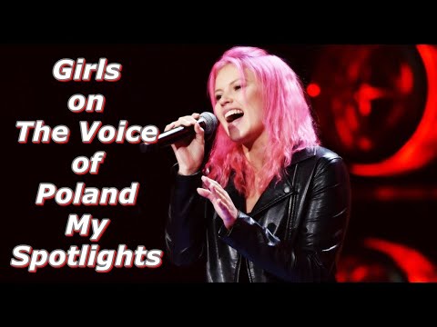 Girls on The Voice of Poland - My Spotlights