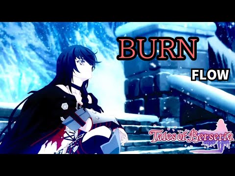 【テイルズオブベルセリア】BURN フル歌詞付き