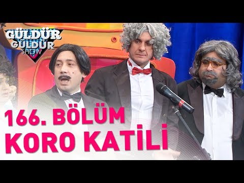 Thumbnail for Güldür Güldür Show 166. Bölüm | Koro Katili
