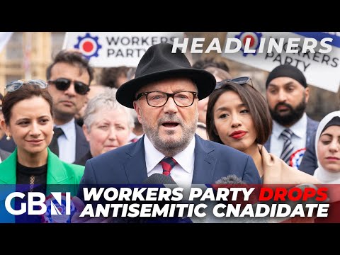 George Galloway's Workers Party BOOT OUT candidate after anti-Semitic remarks