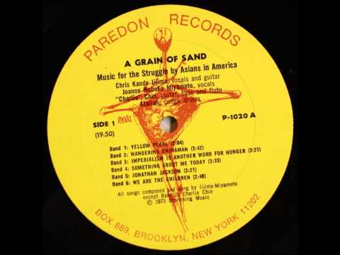 Thumbnail for A Grain of Sand - Music For The Struggle By Asians In America (1973,US)