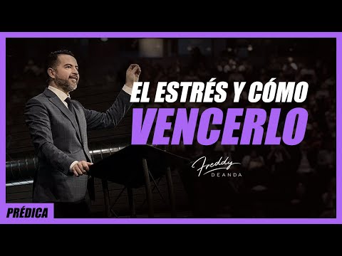 Thumbnail for El estrés y como vencerlo - Freddy DeAnda