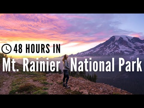 Thumbnail for 48 Hours in Mount Rainier National Park
