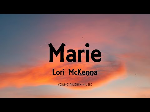 Thumbnail for Lori McKenna - Marie (Lyrics) - The Balladeer (2020)
