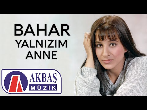 Thumbnail for Bahar | Yalnızım Anne ????