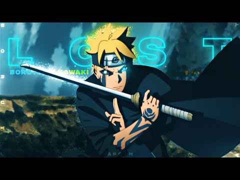 Bourto &quot;Kawaki Vs Boruto&quot; - Lost [EDIT/AMV/ASMV]!