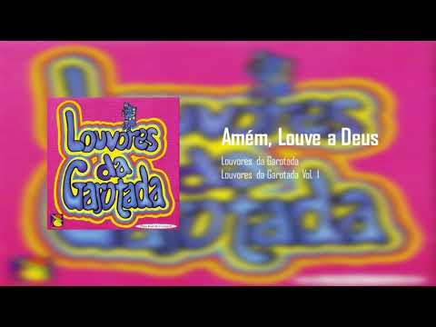 Louvores da Garotada - Amém, Louve a Deus