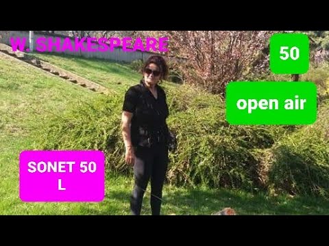 SONET 50 | William SHAKESPEARE | [50/154]