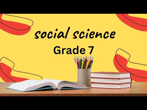 Social science Grade 7 part BQ
