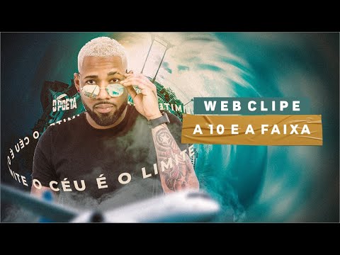 Thumbnail for 10 e a Faixa - EP O Céu é o Limite | O Poeta (webclipe)