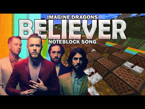 Thumbnail for Believer - Imagine Dragons (Noteblock Song) Ft. Tongtong_024