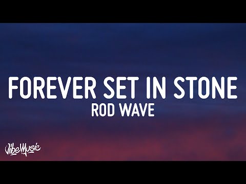 Thumbnail for Rod Wave - Forever Set In Stone (Lyrics)