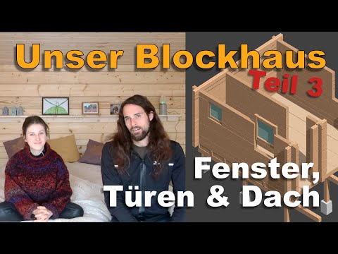 Thumbnail for Unser Tiny House bekommt Fenster, Türen und ein Dach! ???? (Blockbohlenhaus DIY Teil 3)