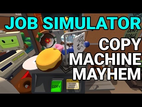 Thumbnail for Job Simulator - Copy Machine Mayhem