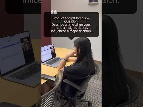 Product Analyst Interview Question: Describe when ur insights directly influenced a major decision.