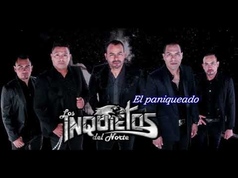 Thumbnail for El Paniqueado-Los Inquietos del Norte