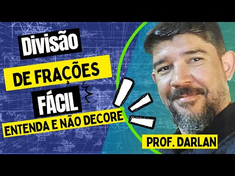 Thumbnail for Divisão de Frações. Entenda de forma fácil e clara e nunca mais tenha dúvidas