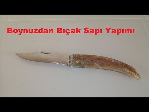 Boynuzdan Bıçak Sapı Nasıl Yapılır?