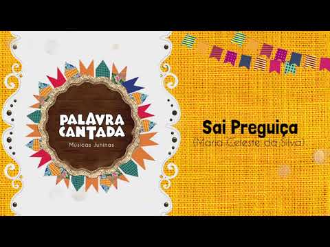 Palavra Cantada | Sai Preguiça