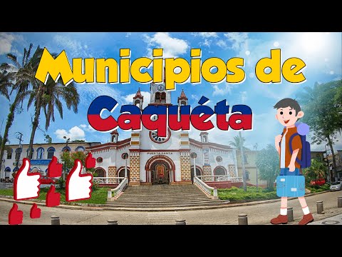 Municipios del departamento de Caquéta - Colombia