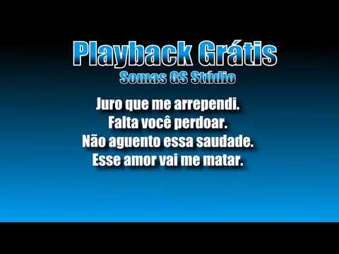 SE VOCÊ AMA PERDOA PLAYBACK E LETRA (RIT. DE ARRASTA CHINELA)