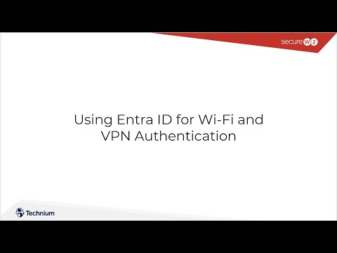 Thumbnail for Using Entra ID for WI FI and VPN Authentication