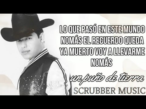 Un Puño de Tierra - Ariel Camacho y Los Plebes del Rancho (Video Lyrics) LETRA | Scrubber Music