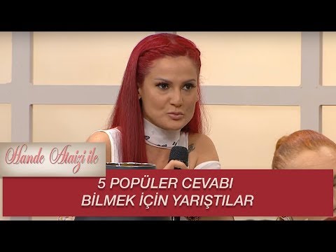 Hande Ataizi ile Yarışalım | 5 POPÜLER CEVABI BİLMEK İÇİN YARIŞTILAR