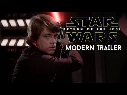 Star Wars: Return of The Jedi - MODERN TRAILER (2020)