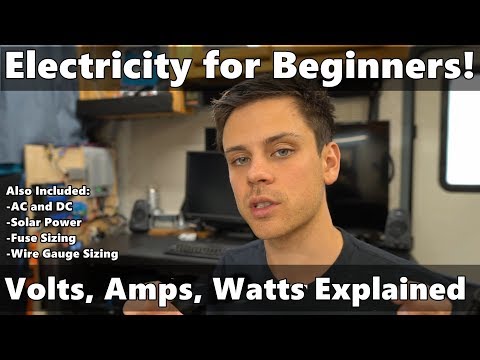 Thumbnail for Electricity Explained: Volts, Amps, Watts, Fuse Sizing, Wire Gauge, AC/DC, Solar Power and more!