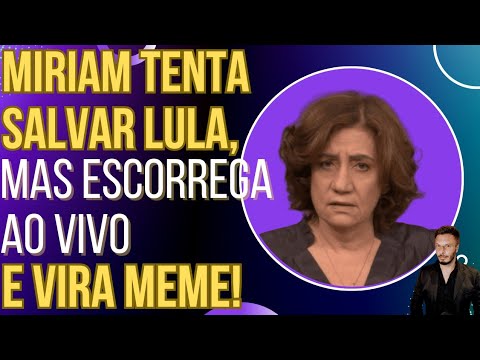Miriam Leitão tenta salvar a pele do Lula, mas escorrega ao vivo e vira meme!