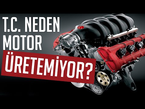 Türkiye Neden Motor Üretemiyor?