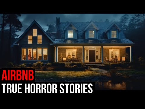 2 Hours Of TRUE Creepy Airbnb Horror Stories (Compilation)