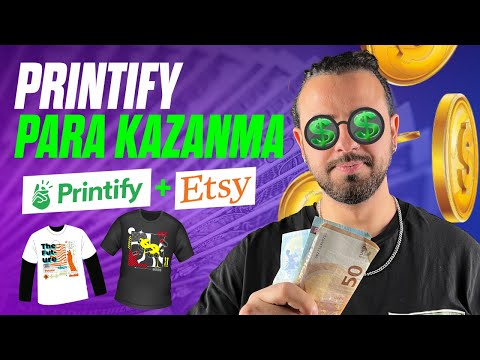 HEMEN İZLE!: PRİNTİFY İLE PARA KAZAN! (Tişört Tasarla Para Kazan) - İnternetten Para Kazanma 2024