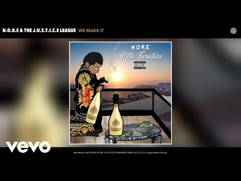 N.O.R.E, THE J.U.S.T.I.C.E LEAGUE - We Made It (Audio)