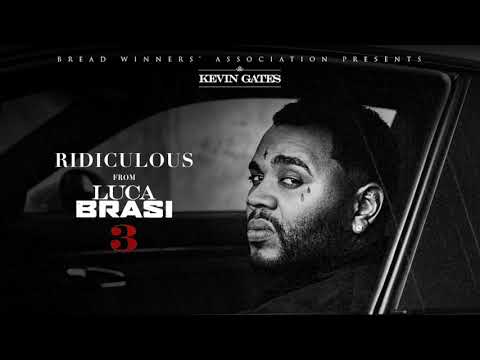Kevin Gates - Ridiculous [Official Audio]