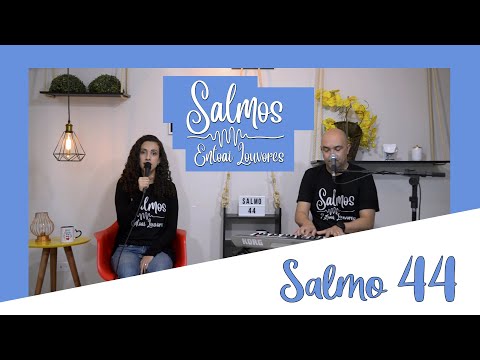 Thumbnail for Salmo 44 - Escutai, minha filha, olhai, ouvi isto que o Rei se encante com vossa beleza!