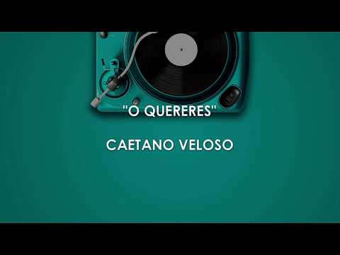 Thumbnail for O QUERERES - Caetano Veloso | Letra