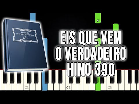 Thumbnail for Hino 390 CCB Eis Que Vem O Verdadeiro | VERSÃO FÁCIL | Piano e Teclado Tutorial
