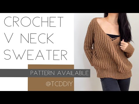 How to Crochet a V Neck Sweater | Pattern &amp; Tutorial DIY